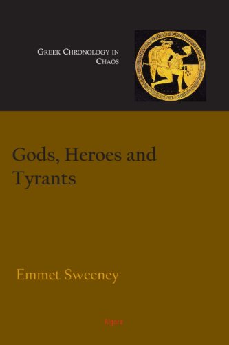 Обложка книги Gods, Heroes and Tyrants: Greek Chronology in Chaos