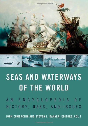 Обложка книги Seas and Waterways of the World  2 volumes : An Encyclopedia of History, Uses, and Issues