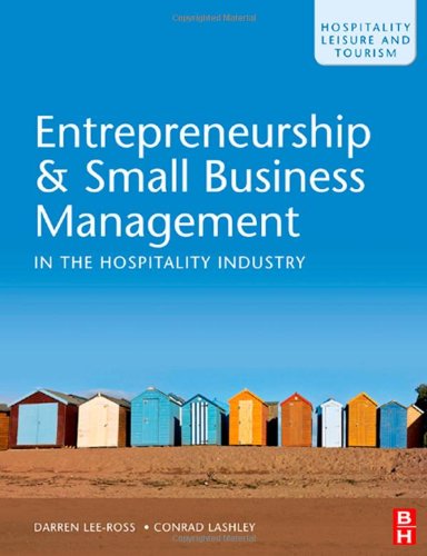 Обложка книги Entrepreneurship &amp; Small Business Management in the Hospitality Industry, Volume 15 (Hospitality, Leisure and Tourism)