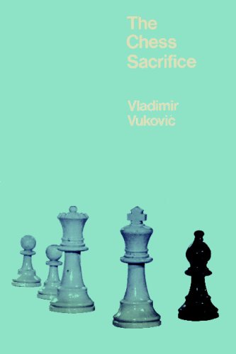 Обложка книги The Chess Sacrifice: Technique Art and Risk in Sacrificial Chess
