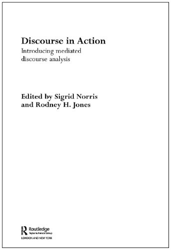 Обложка книги Discourse in Action  Introducing Mediated Discourse Analysis