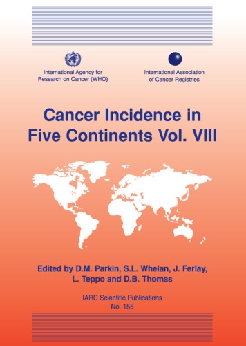 Обложка книги Cancer Incidence in Five Continents Vol. VIII (IARC Scientific Publication No. 155)