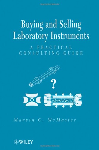 Обложка книги Buying and Selling Laboratory Instruments: A Practical Consulting Guide