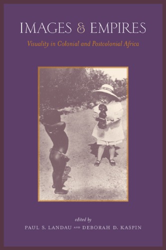 Обложка книги Images and Empires: Visuality in Colonial and Postcolonial Africa