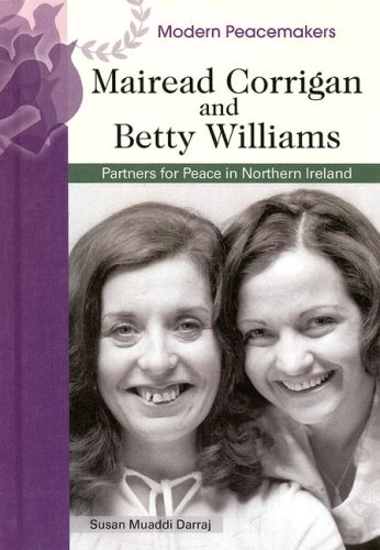 Обложка книги Mairead Corrigan And Betty Williams: Partners for Peace in Northern Ireland (Modern Peacemakers)