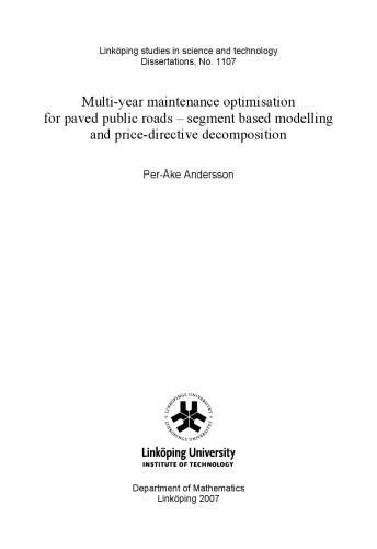 Обложка книги Multi-year maintenance optimisation for paved public roads : segment based modelling and price-directive decomposition