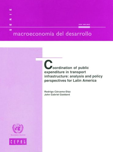 Обложка книги Coordination of Public Expenditure in Transport Infrastructure: Analysis and Policy Perspectives for Latin America (Macroeconomia Del Desarrollo)