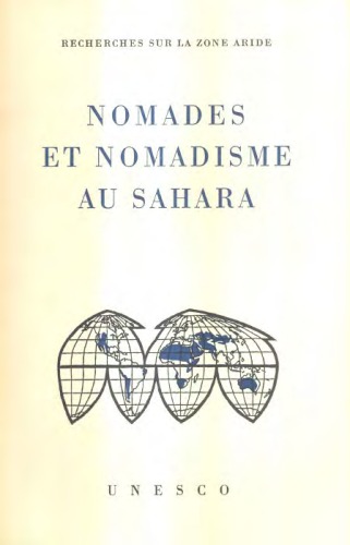 Обложка книги Nomades et Nomadisme au Sahara : Recherches sur la zone aride