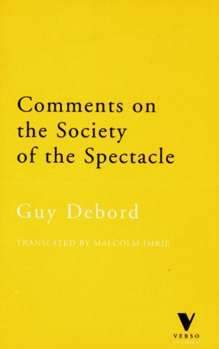 Обложка книги Comments on the Society of the Spectacle (The Verso Classics Series)
