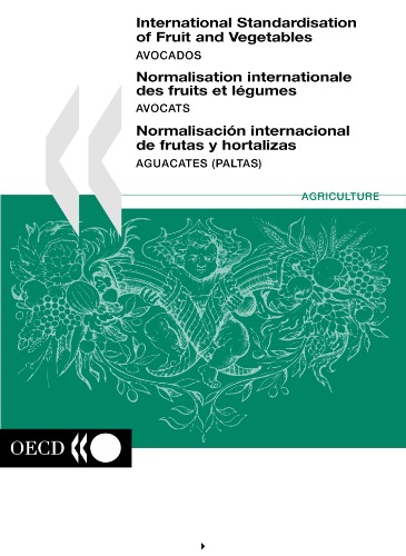 Обложка книги International Standardisation Of Fruit And Vegetables: Avocados - Avocats - Aguacates (Paltas)