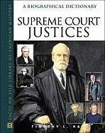 Обложка книги Supreme Court Justices: A Biographical Dictionary (Facts on File Library of American History)