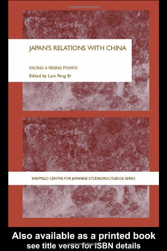 Обложка книги Japan's Relations With China: Facing a Rising Power (Sheffield Centre for Japanese Studies Routledgecurzon)
