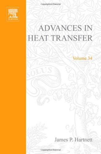 Обложка книги Advances in Heat Transfer, Volume 34 (Advances in Heat Transfer)
