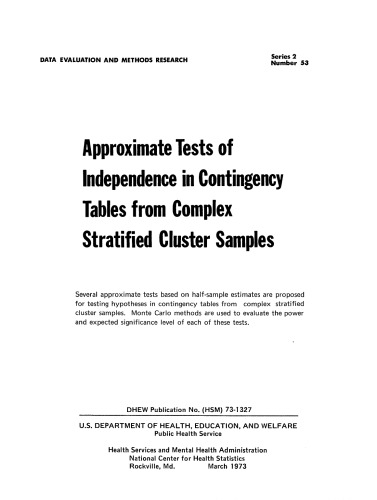 Обложка книги Approximate tests of independence in contingency tables from complex stratified cluster samples (National Center for Health Statistics. Vital and health ... evaluation and methods research, series 2)
