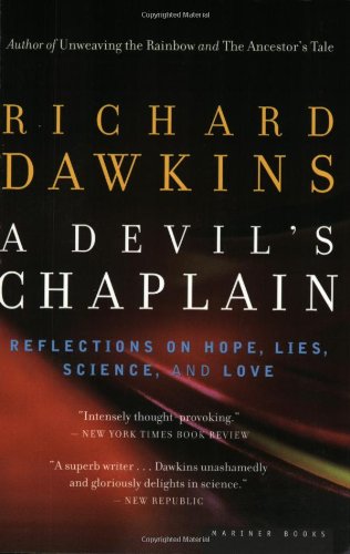 Обложка книги A Devil's Chaplain: Reflections on Hope, Lies, Science, and Love