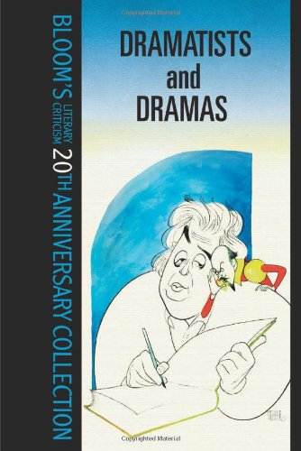 Обложка книги Dramatists And Drama (Bloom's Literary Criticism 20th Anniversary Collection)