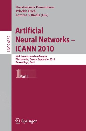 Обложка книги Artificial Neural Networks - ICANN 2010: 20th International Conference, Thessaloniki, Greece, September 15-18, 2010, Proceedings, Part I (Lecture ... Computer Science and General Issues)