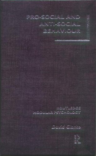 Обложка книги Pro-Social and Anti-Social Behaviour (Routledge Modular Psychology)