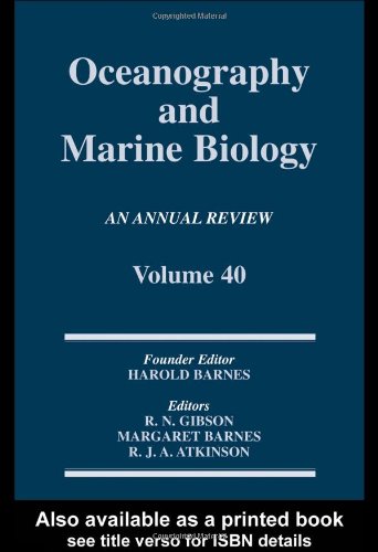 Обложка книги Oceanography and Marine Biology, An Annual Review, Volume 40: An Annual Review: Volume 40 (Oceanography and Marine Biology)