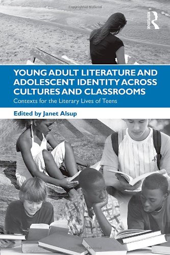 Обложка книги Young Adult Literature and Adolescent Identity Across Cultures and Classrooms: Contexts for the Literary Lives of Teens