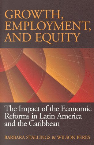 Обложка книги Growth, Employment, and Equity: The Impact of the Economic Reforms in Latin America and the Caribbean
