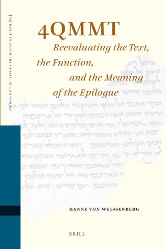 Обложка книги 4QMMT: Reevaluating the Text, the Function and the Meaning of the Epilogue (Studies on the Texts of the Desert of Judah)