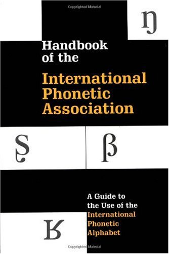 Обложка книги Handbook of the International Phonetic Association : A Guide to the Use of the International Phonetic Alphabet