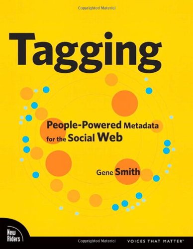 Обложка книги Tagging: People-powered Metadata for the Social Web (Voices That Matter)