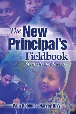 Обложка книги The New Principal's Fieldbook: Strategies for Success