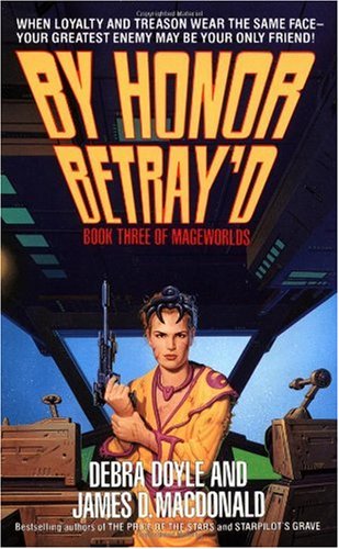 Обложка книги By Honor Betray'D (Mageworlds Book 3)