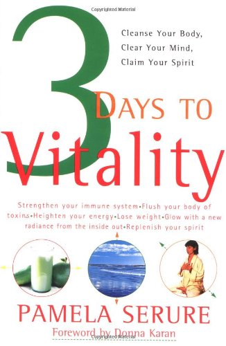 Обложка книги 3 Days to Vitality: Cleanse Your Body, Clear Your Mind, Claim Your Spirit