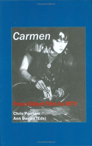 Обложка книги Carmen: From Silent Film to MTV (Critical Studies 24)