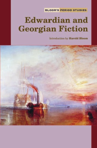 Обложка книги Edwardian And Georgian Fiction (Bloom's Period Studies)