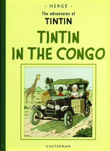 Обложка книги The Adventures of Tintin in the Congo: Reporter for Le Petit Vingtieme