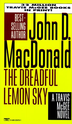 Обложка книги The Dreadful Lemon Sky (Travis McGee Mysteries 16)