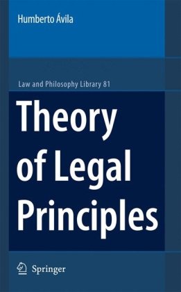 Обложка книги Theory of Legal Principles (Law and Philosophy Library)
