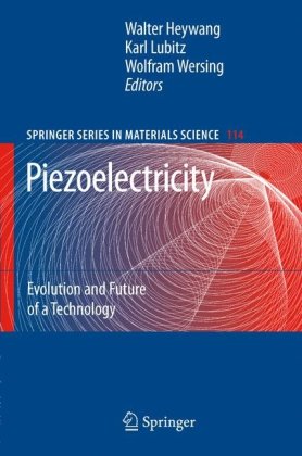 Обложка книги Piezoelectricity: Evolution and Future of a Technology (Springer Series in Materials Science)