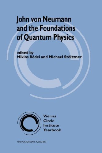 Обложка книги John Von Neumann and the Foundations of Quantum Physics (Vienna Circle Institute Yearbook)