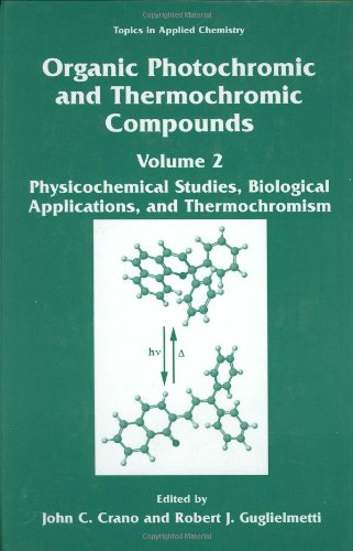 Обложка книги Organic Photochromic and Thermochromic Compounds: Volume 2: Physicochemical Studies, Biological Applications, and Thermochromism (Topics in Applied Chemistry)