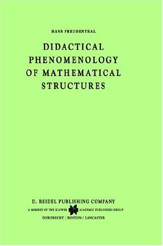 Обложка книги Didactical Phenomenology of Mathematical Structures (Mathematics Education Library)
