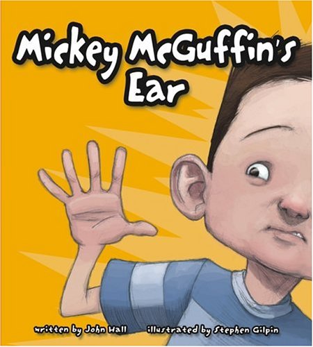 Обложка книги Mickey Mcguffin's Ear (Mickey McGuffin) (Mickey McGuffin) (Mickey McGuffin)