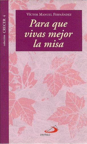 Обложка книги Para que Vivas Mejor la Misa (coleccion CRECER, 4)