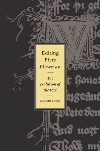 Обложка книги Editing Piers Plowman: The Evolution of the Text (Cambridge Studies in Medieval Literature)