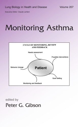 Обложка книги Monitoring Asthma (Lung Biology in Health and Disease, Volume 207)