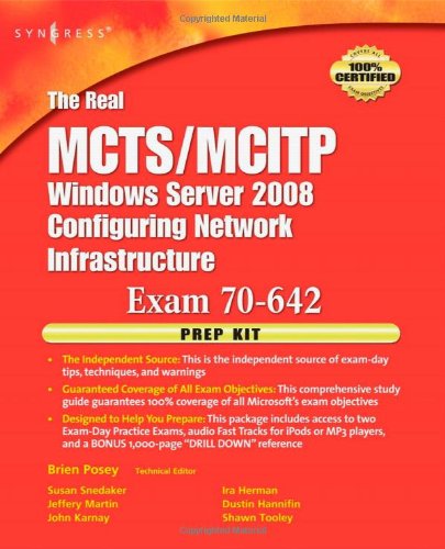 Обложка книги The Real MCTS MCITP Exam 70-642 Prep Kit: Independent and Complete Self-Paced Solutions