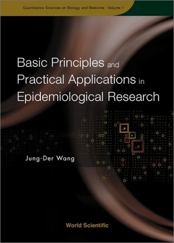 Обложка книги Basic Principles and Practical Applications of Epidemiological Research (Quantitative Sciences on Biology and Medicine)