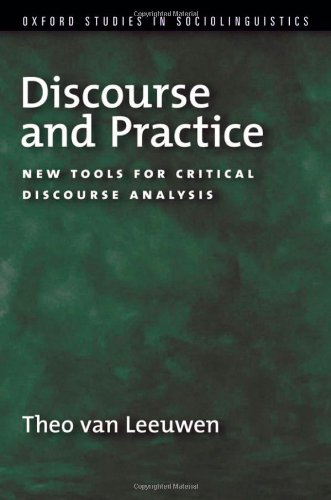Обложка книги Discourse and Practice: New Tools for Critical Discourse Analysis (Oxford Studies in Sociolinguistics)