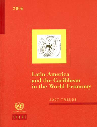 Обложка книги Latin America and the Caribbean in the World Economy 2006: 2007 Trends