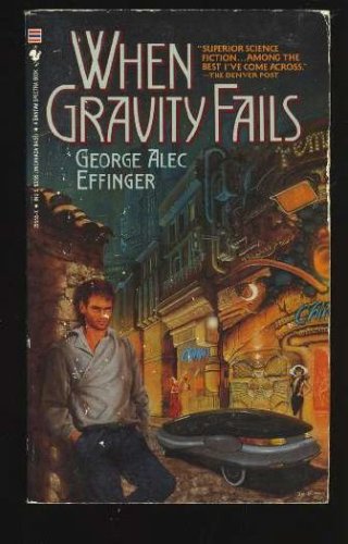 Обложка книги When Gravity Fails (The first book in the Marid Audran series)