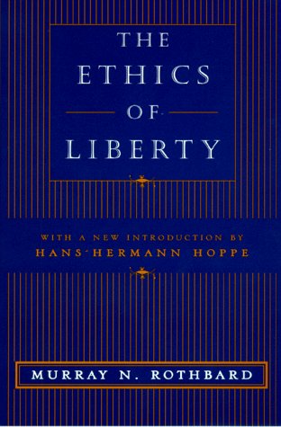Обложка книги The Ethics of Liberty